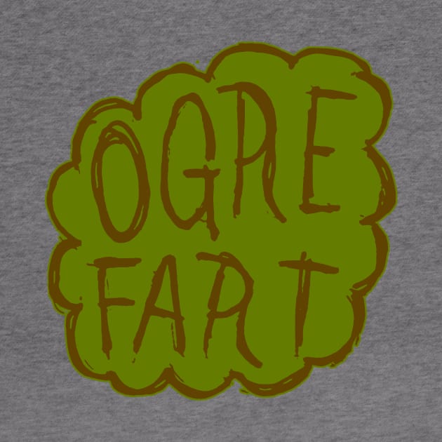 OGRE FART by MacSquiddles